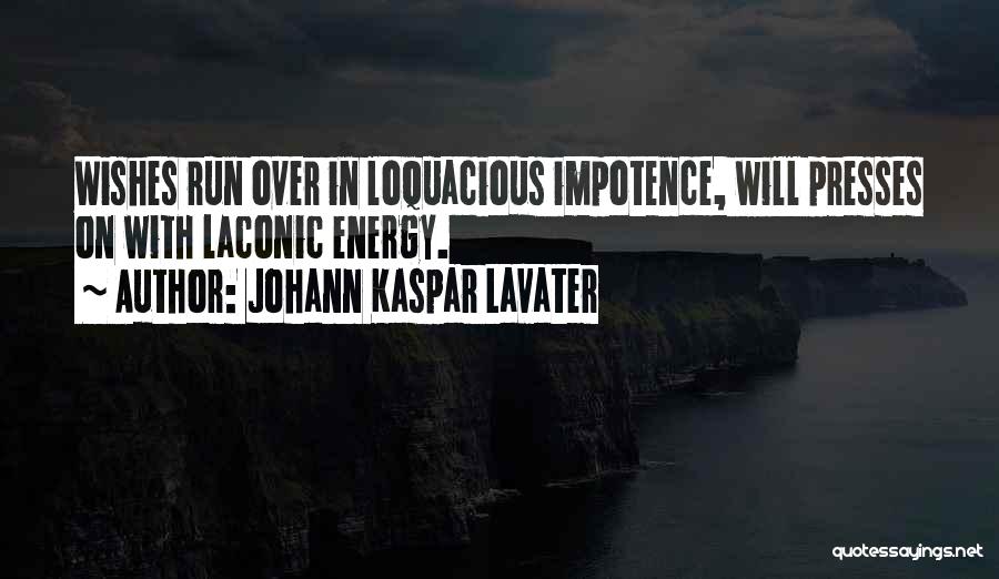 Impotence Quotes By Johann Kaspar Lavater