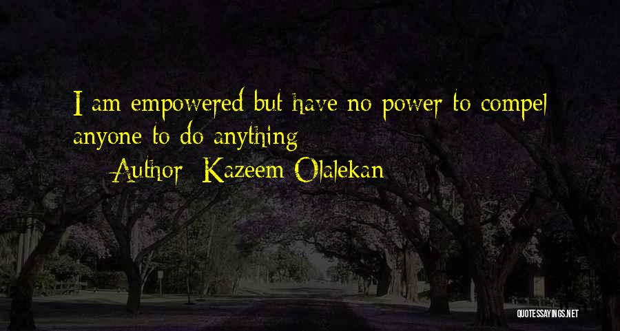 Impotence Quotes By Kazeem Olalekan