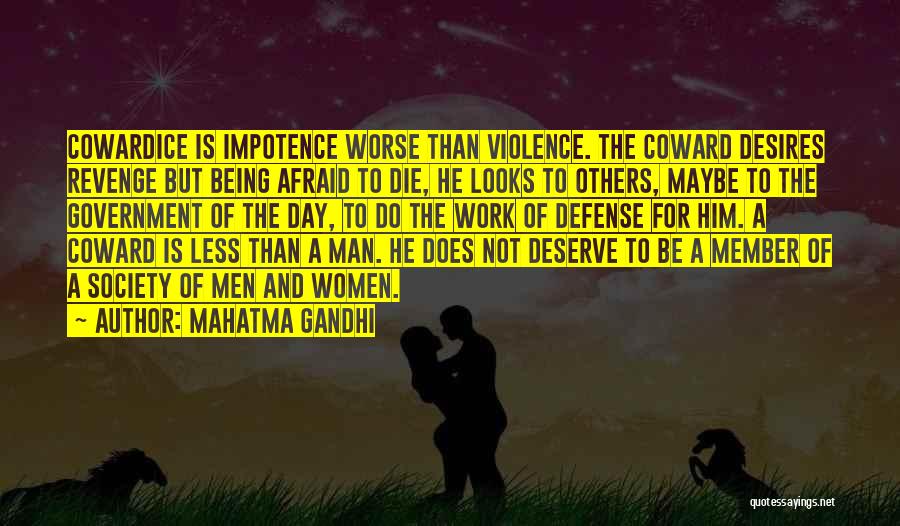 Impotence Quotes By Mahatma Gandhi