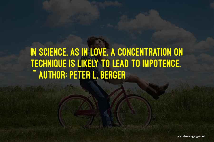 Impotence Quotes By Peter L. Berger