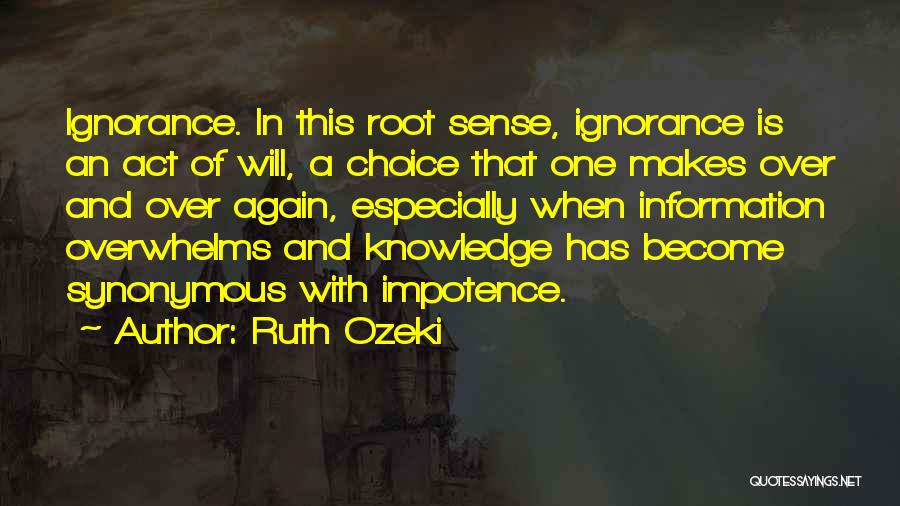 Impotence Quotes By Ruth Ozeki