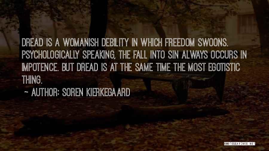 Impotence Quotes By Soren Kierkegaard