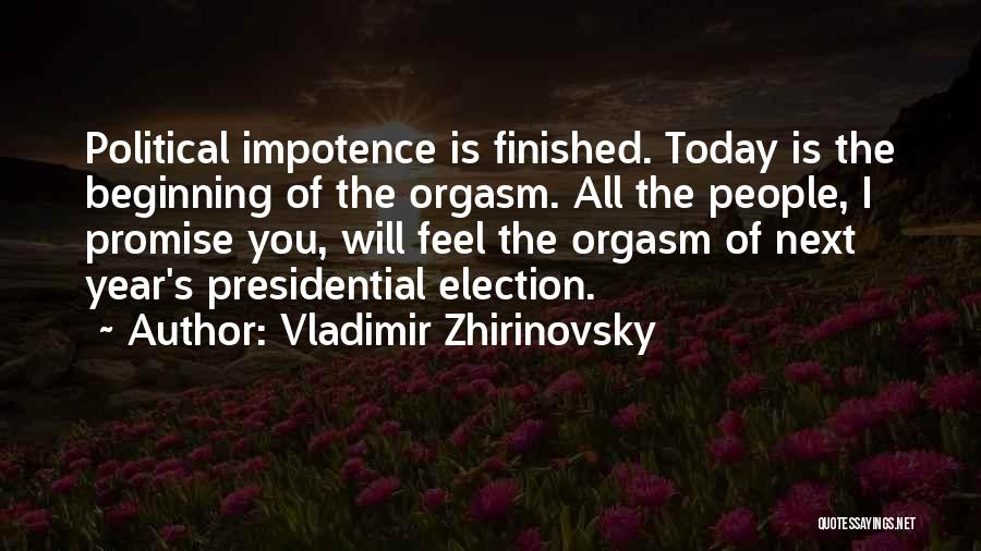 Impotence Quotes By Vladimir Zhirinovsky