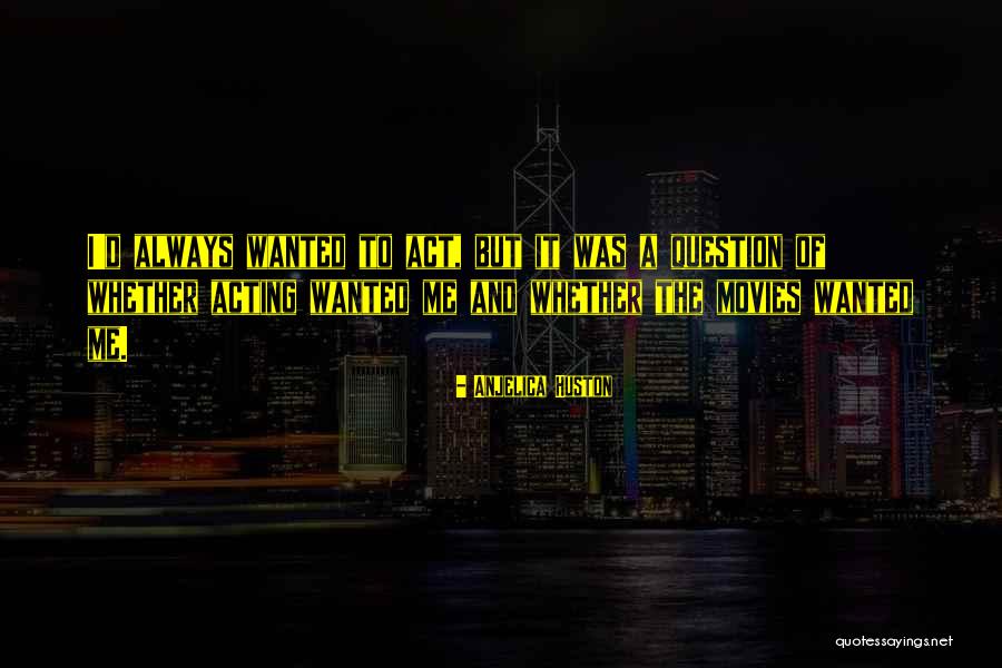 Impotencia Definicion Quotes By Anjelica Huston Impotencia Definicion Quotes By Anjelica Huston