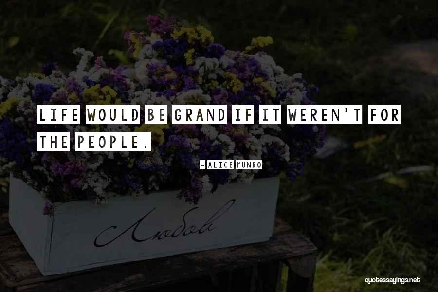 Impotensiyanin Quotes By Alice Munro