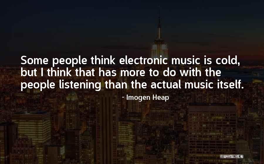 Impotensiyanin Quotes By Imogen Heap