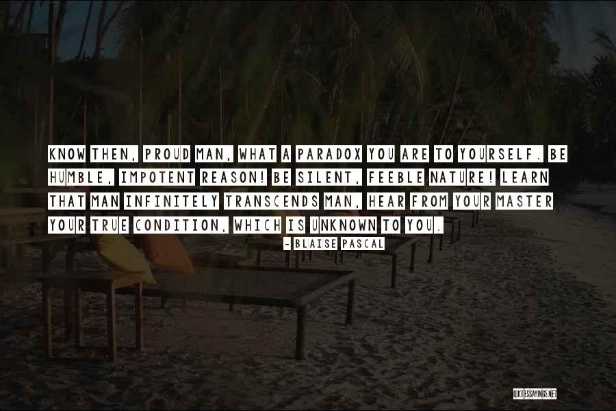 Impotent Man Quotes By Blaise Pascal Impotent Man Quotes By Blaise Pascal