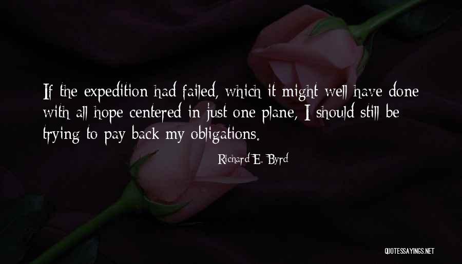 Impotente Sinonimo Quotes By Richard E. Byrd Impotente Sinonimo Quotes By Richard E. Byrd