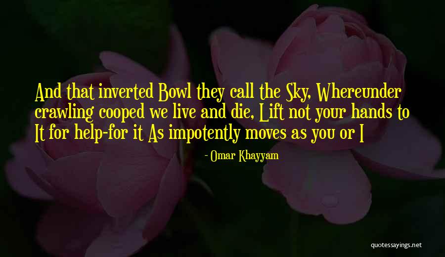Impotently Quotes By Omar Khayyam Impotently Quotes By Omar Khayyam