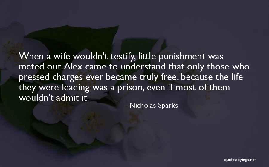 Impotriva Mustelor Quotes By Nicholas Sparks Impotriva Mustelor Quotes By Nicholas Sparks