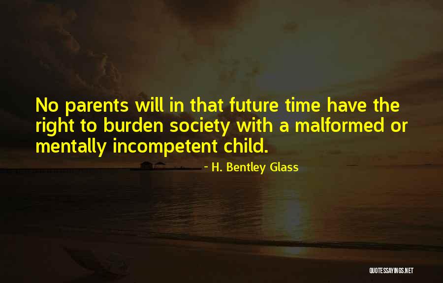 Impots En Quotes By H. Bentley Glass Impots En Quotes By H. Bentley Glass