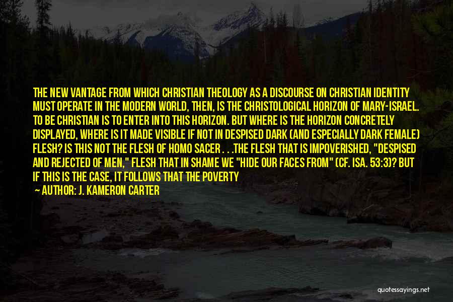 Impoverished Quotes By J. Kameron Carter