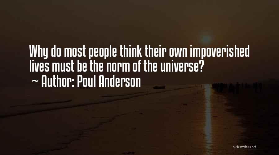 Impoverished Quotes By Poul Anderson