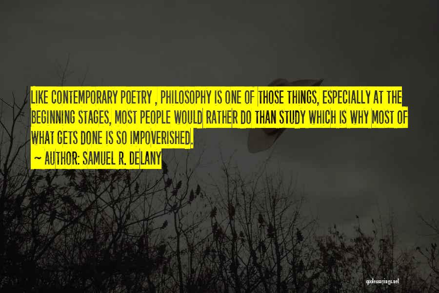 Impoverished Quotes By Samuel R. Delany