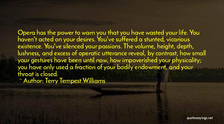 Impoverished Quotes By Terry Tempest Williams