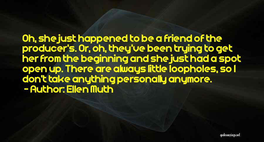 Impoverishment Examples Quotes By Ellen Muth