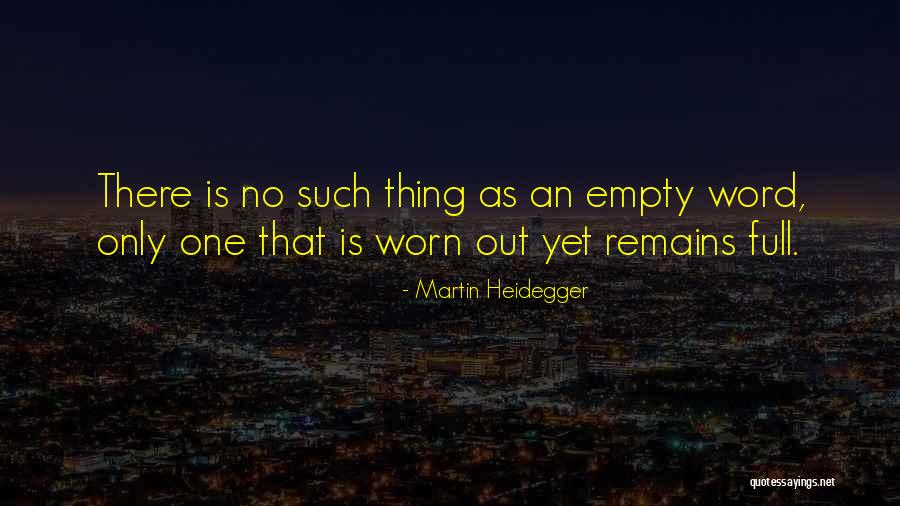 Impracticalities Quotes By Martin Heidegger Impracticalities Quotes By Martin Heidegger