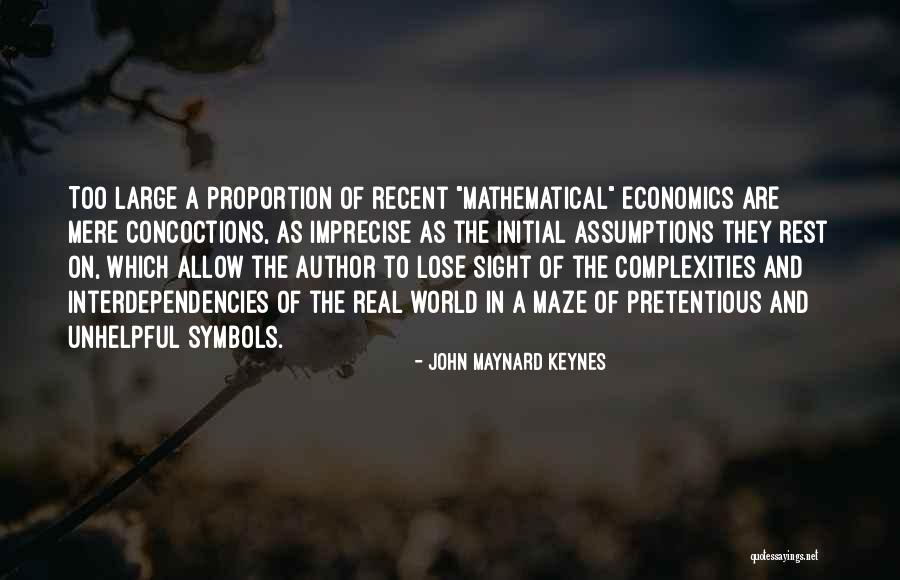 Imprecise Quotes By John Maynard Keynes Imprecise Quotes By John Maynard Keynes
