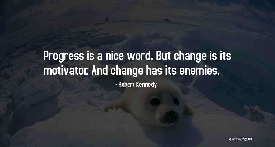 Impreciso Significado Quotes By Robert Kennedy Impreciso Significado Quotes By Robert Kennedy