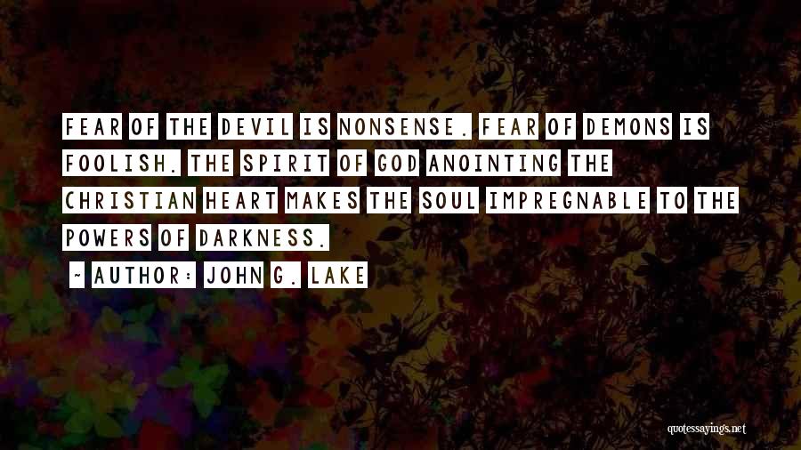 Impregnable Quotes By John G. Lake