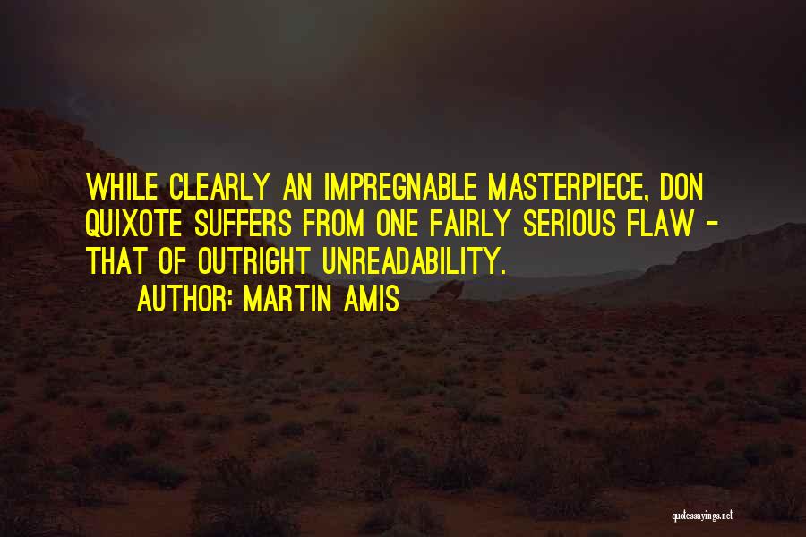 Impregnable Quotes By Martin Amis