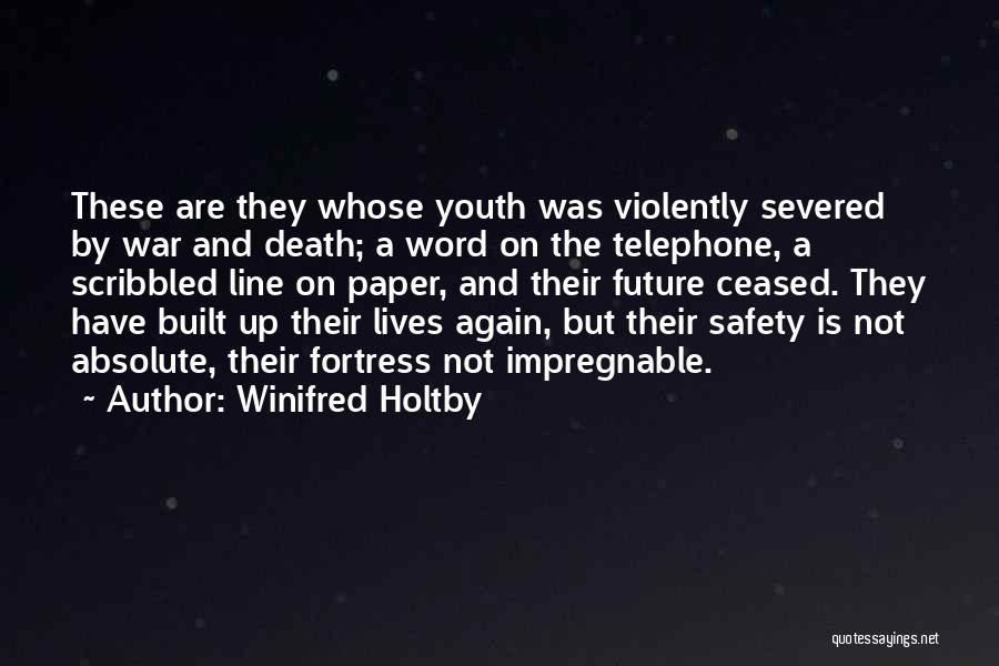 Impregnable Quotes By Winifred Holtby