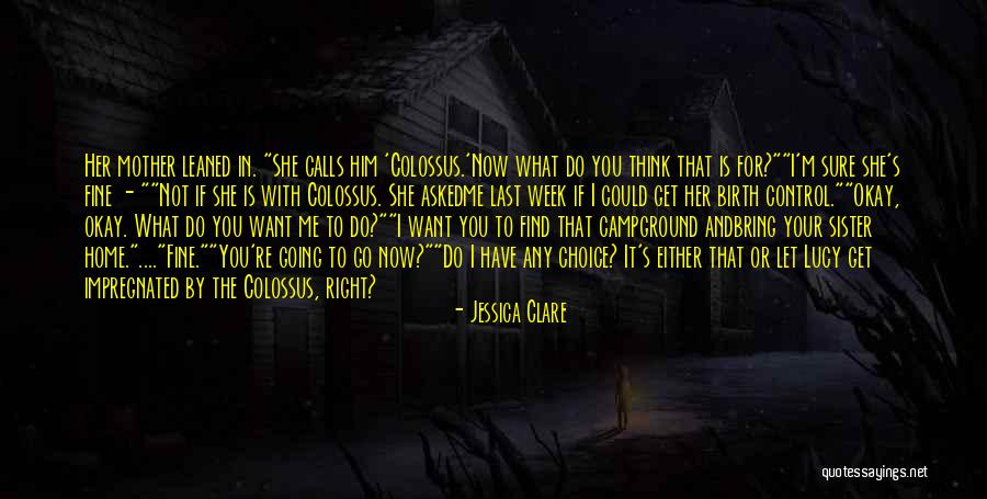 Impregnated My Sister Quotes By Jessica Clare Impregnated My Sister Quotes By Jessica Clare