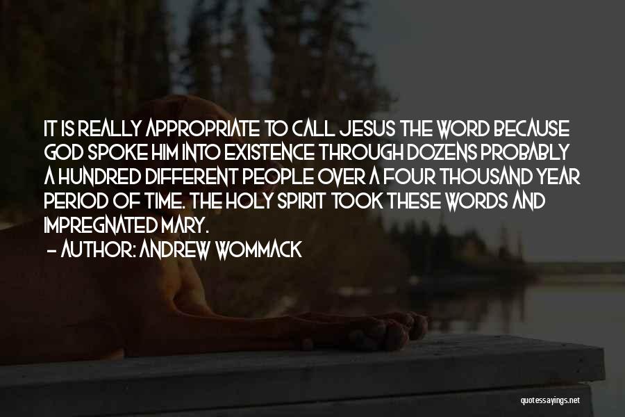 Impregnated Quotes By Andrew Wommack