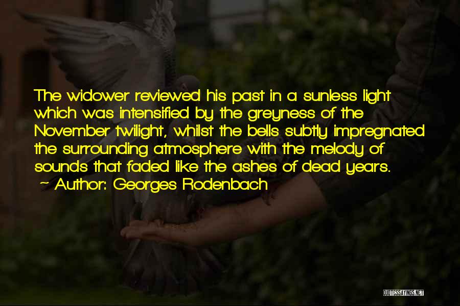 Impregnated Quotes By Georges Rodenbach