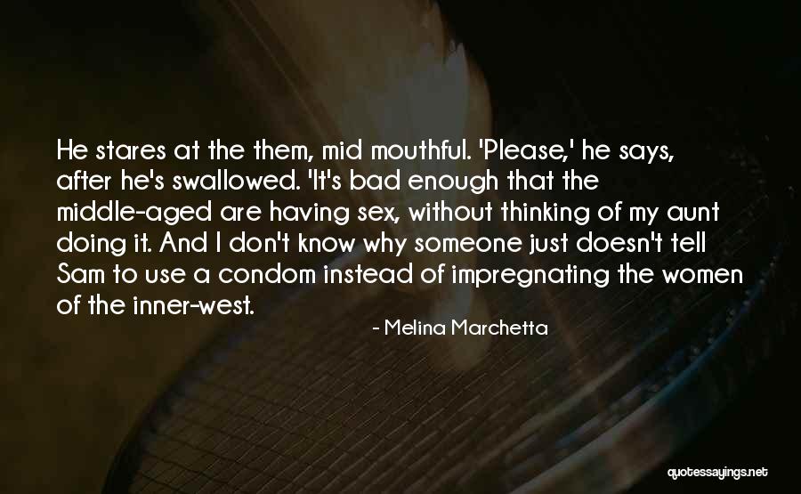 Impregnating My Best Quotes By Melina Marchetta