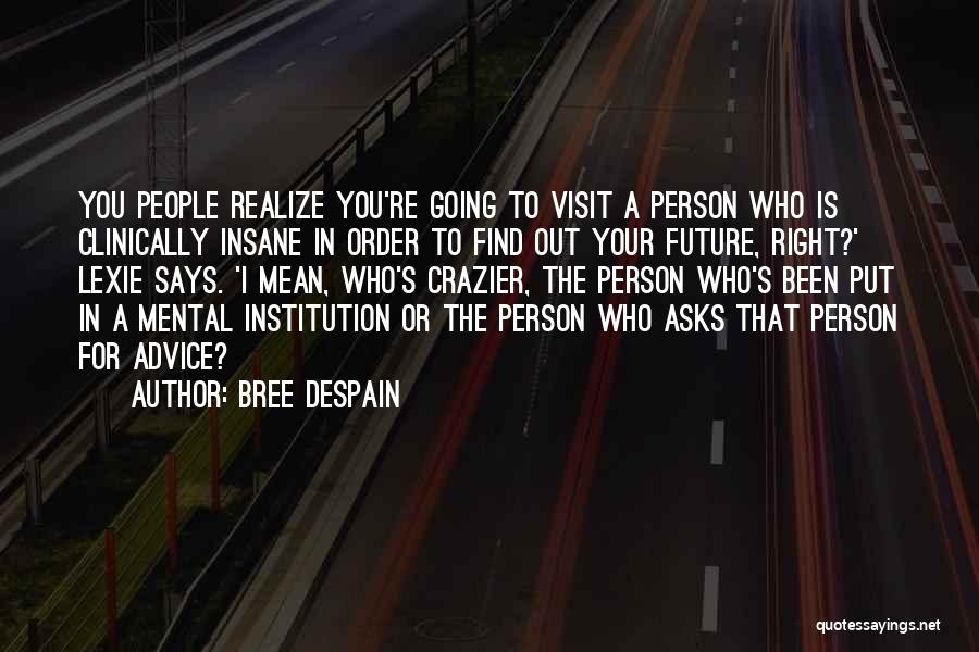 Imprese Attestate Quotes By Bree Despain