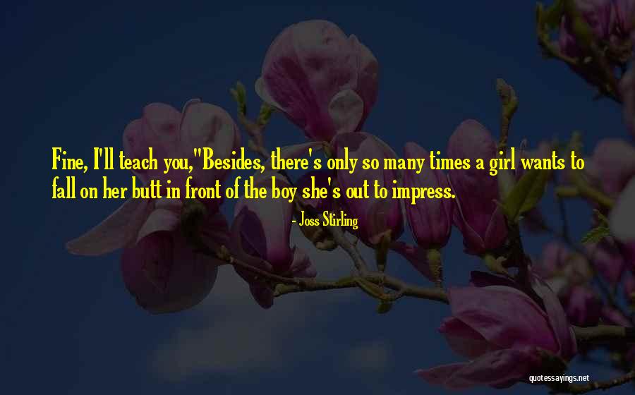 Impress A Girl With Quotes By Joss Stirling