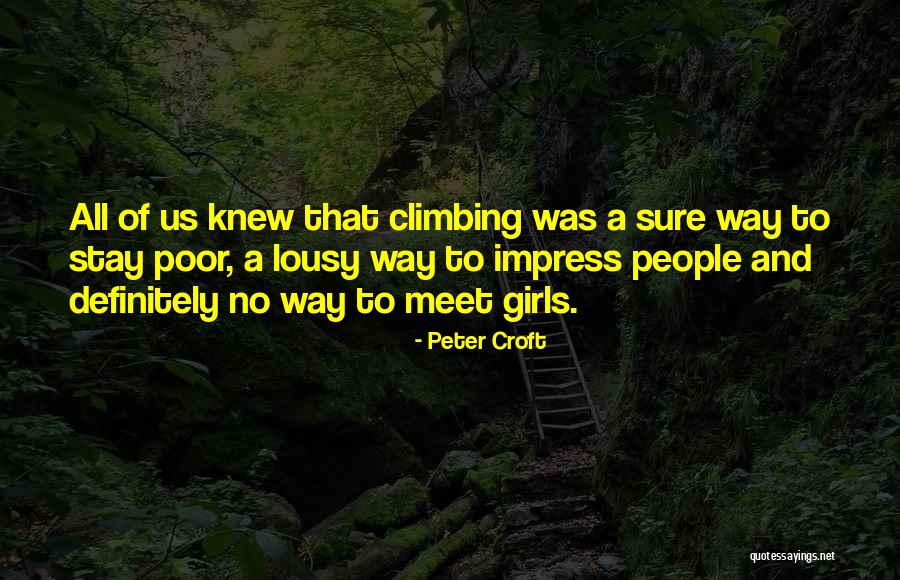 Impress A Girl With Quotes By Peter Croft