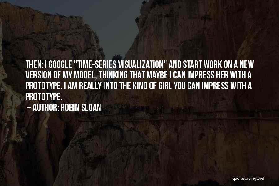 Impress A Girl With Quotes By Robin Sloan