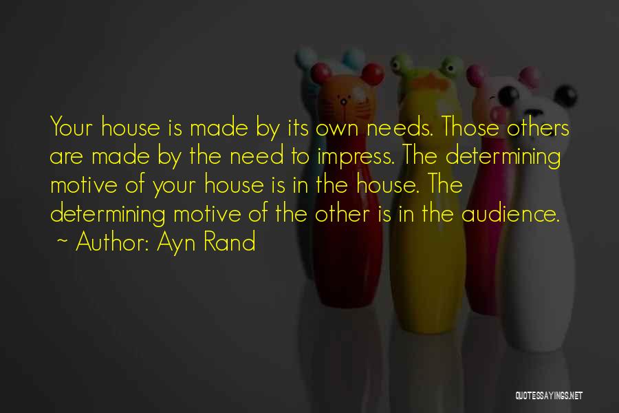 Impress Others Quotes By Ayn Rand