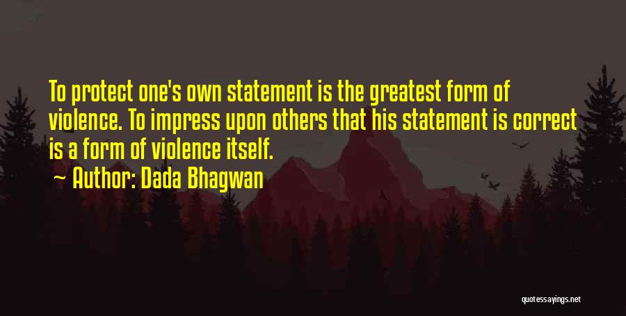 Impress Others Quotes By Dada Bhagwan