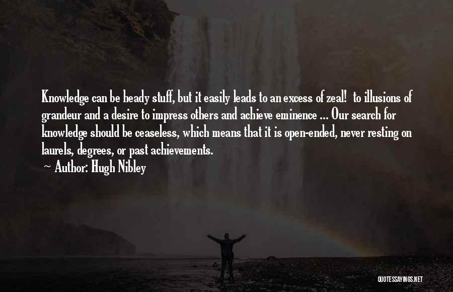 Impress Others Quotes By Hugh Nibley