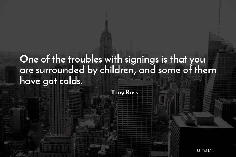 Impressarios Quotes By Tony Ross Impressarios Quotes By Tony Ross