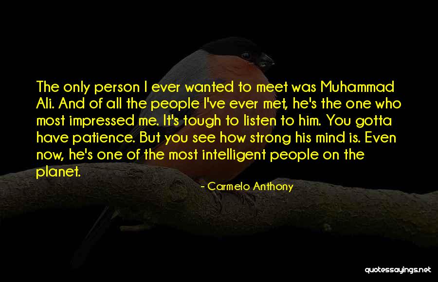 Impressed Quotes By Carmelo Anthony