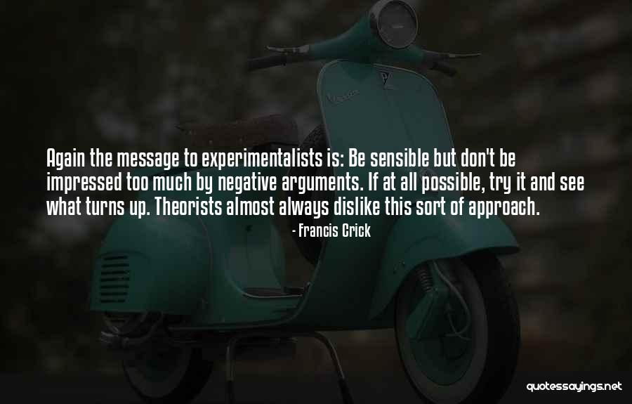 Impressed Quotes By Francis Crick