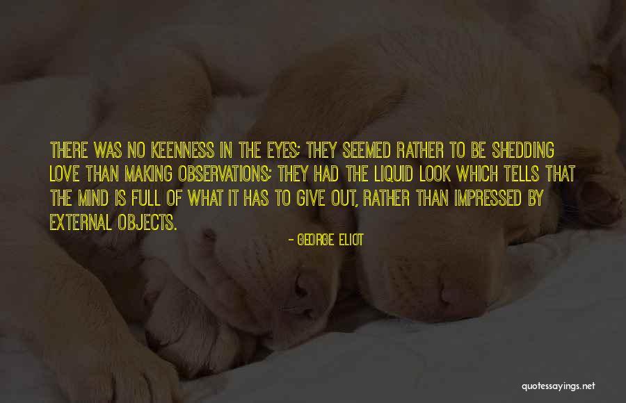 Impressed Quotes By George Eliot