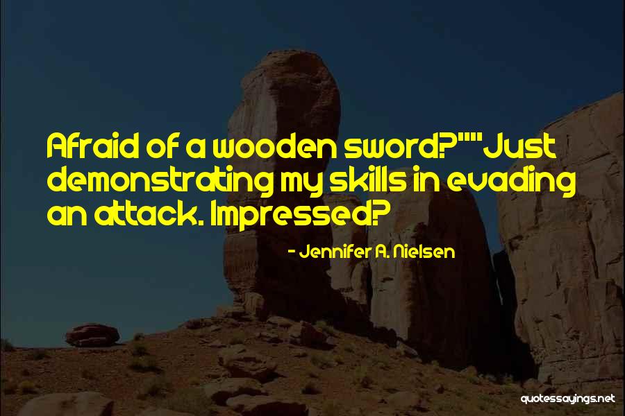 Impressed Quotes By Jennifer A. Nielsen