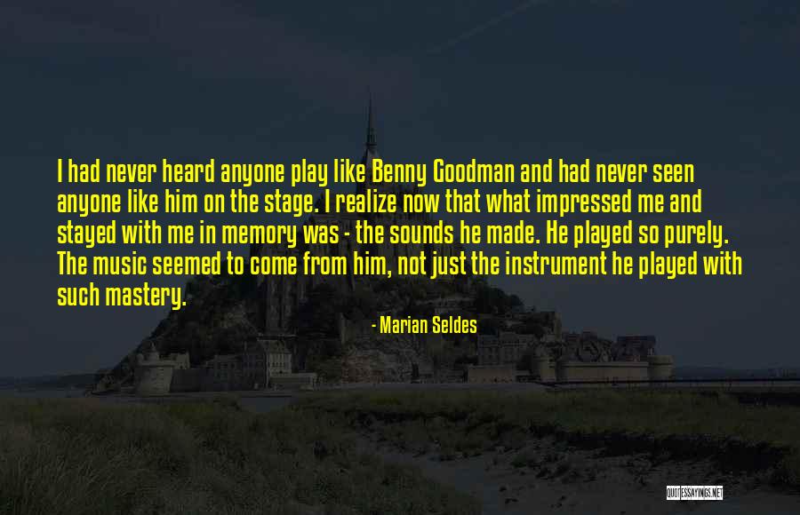 Impressed Quotes By Marian Seldes