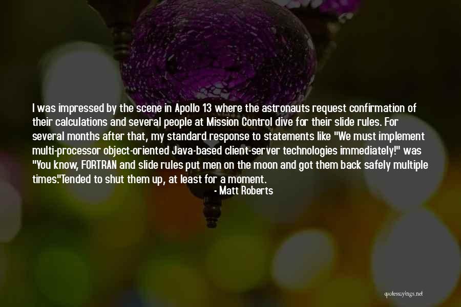 Impressed Quotes By Matt Roberts