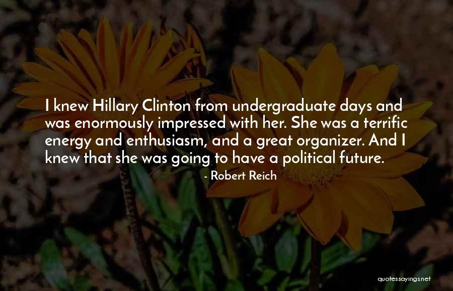 Impressed Quotes By Robert Reich