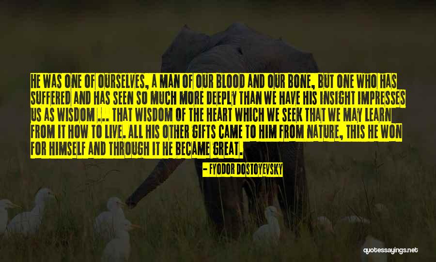 Impresses Quotes By Fyodor Dostoyevsky