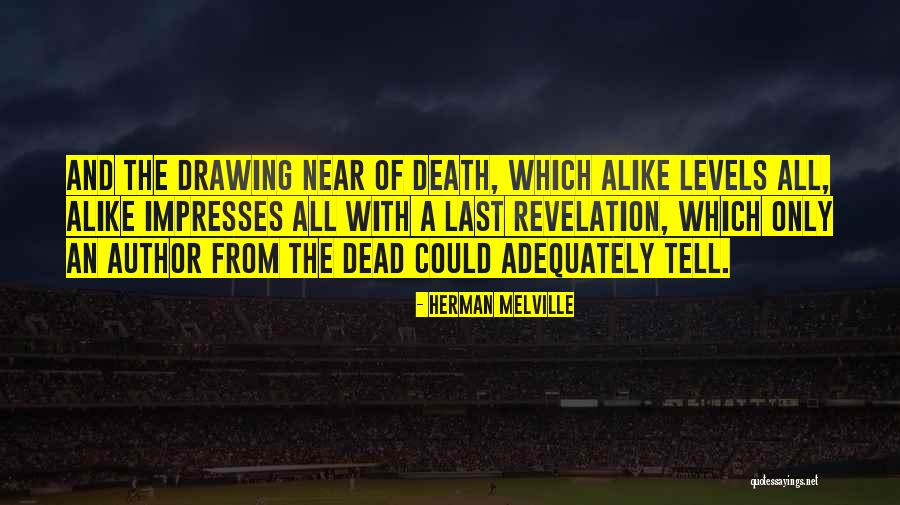 Impresses Quotes By Herman Melville