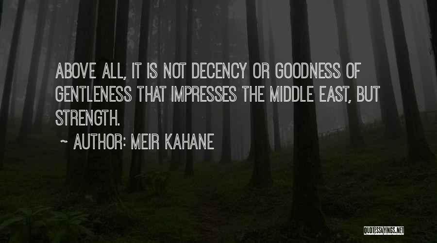 Impresses Quotes By Meir Kahane