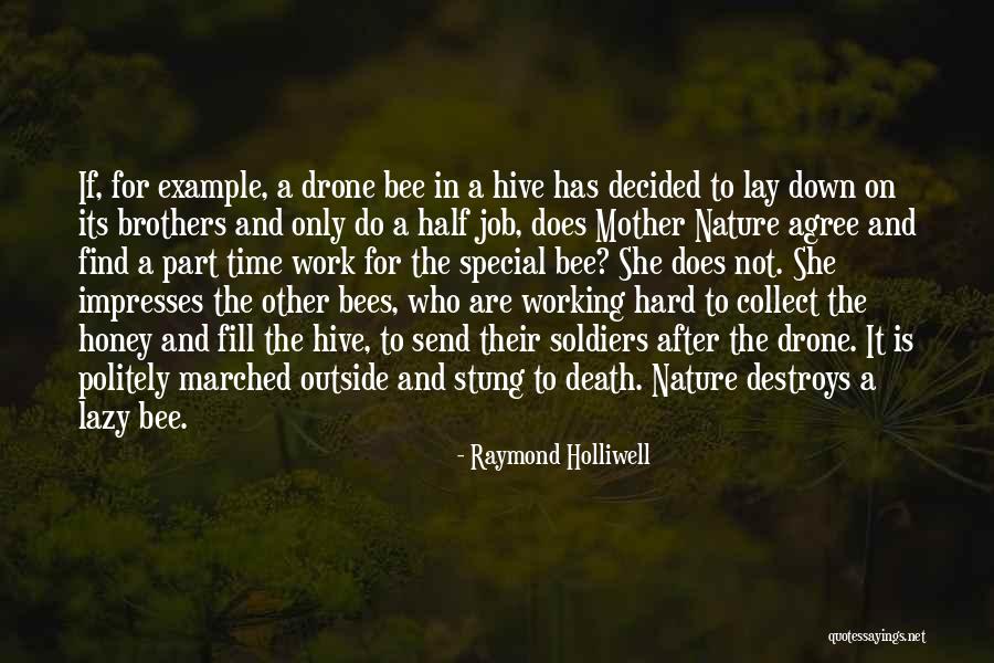 Impresses Quotes By Raymond Holliwell