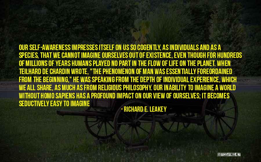 Impresses Quotes By Richard E. Leakey